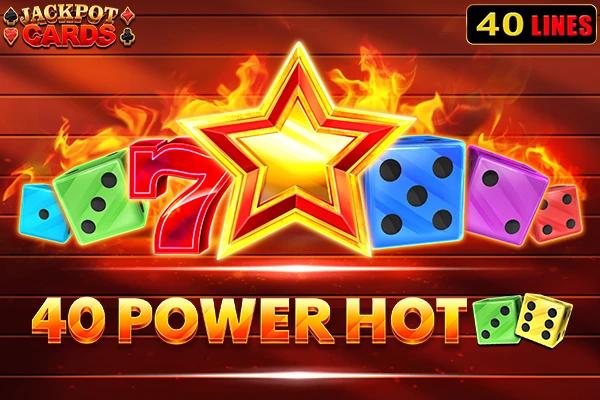 40 Power Hot Dice Edition