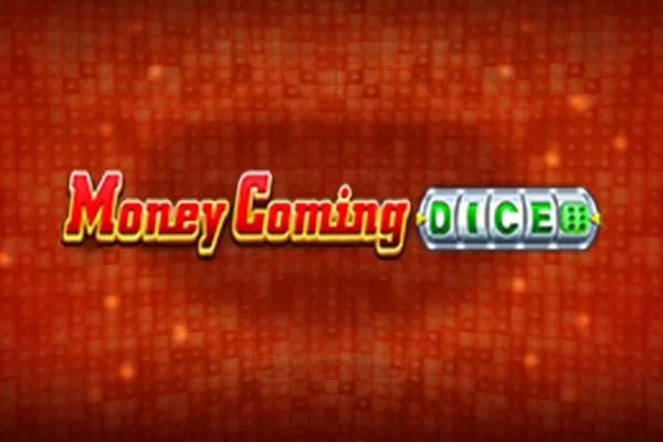 Money Coming Dice