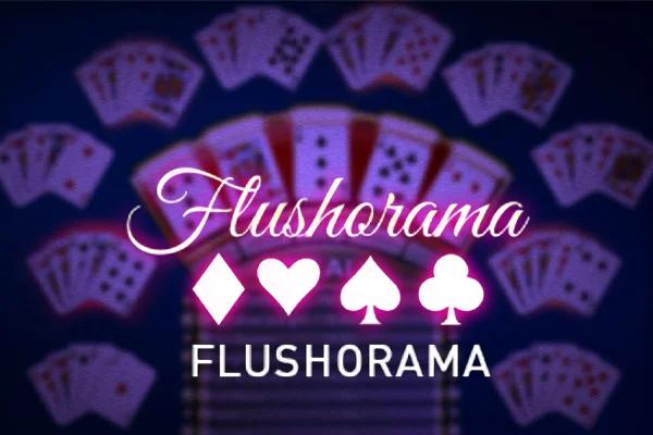 Flushorama Poker