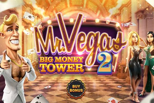 Mr Vegas 2: Big Money Tower