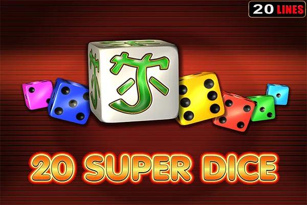 20 Super Dice