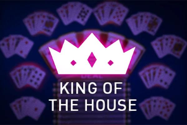 King Of The House Poker