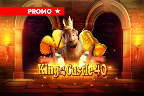 King of My Castle 40