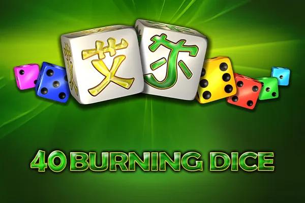 40 Burning Dice
