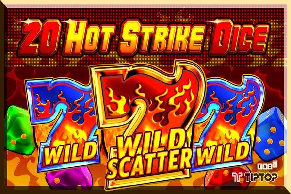 20 Hot Strike Dice