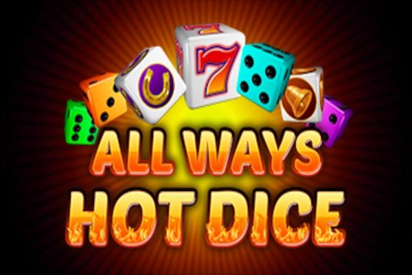 All Ways Hot Dice