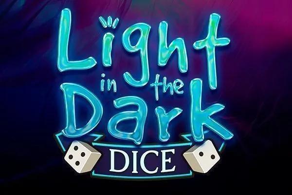 Light In The Dark Dice