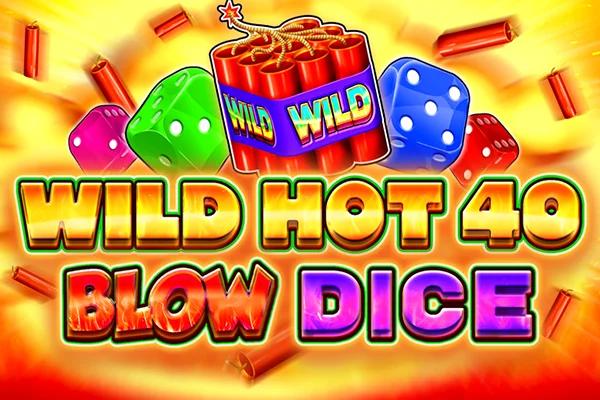 Wild Hot 40 Blow Dice