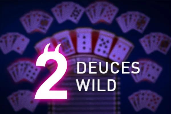 Deuces Wild Poker