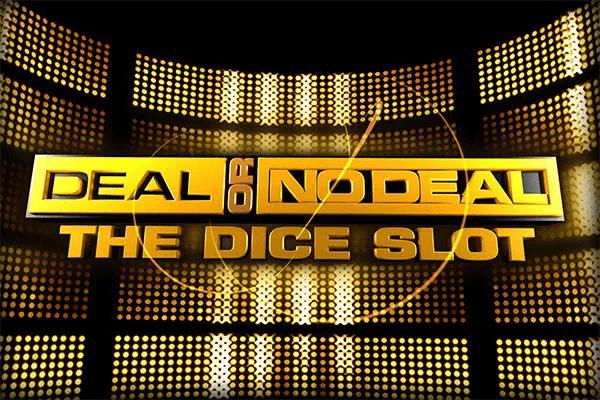 Deal Or No Deal The Dice Slot