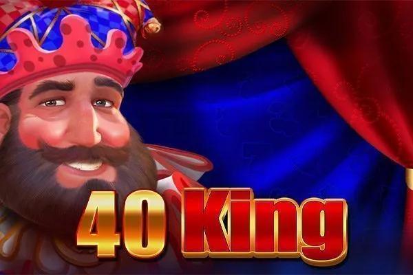 40 King