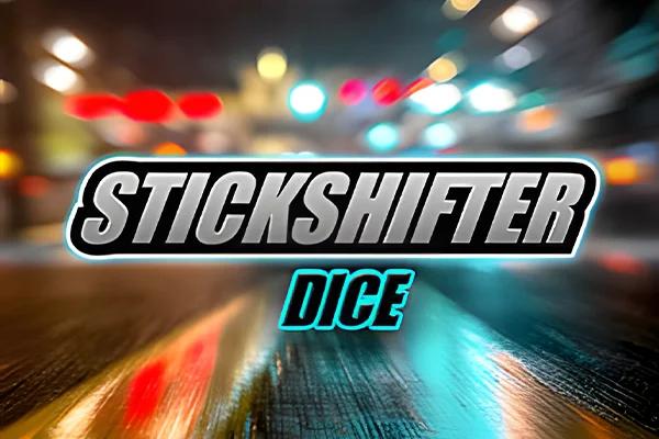Stickshifter Dice